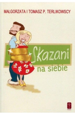 Skazani na siebie