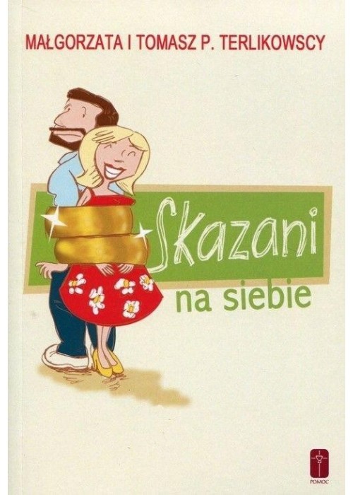 Skazani na siebie