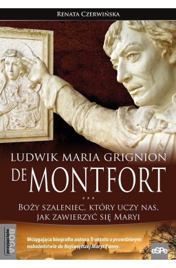 Ludwik Maria Grignion de Montfort