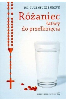 Różaniec łatwy do przełknięcia