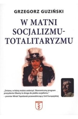 W matni socjalizmu - totalitaryzmu