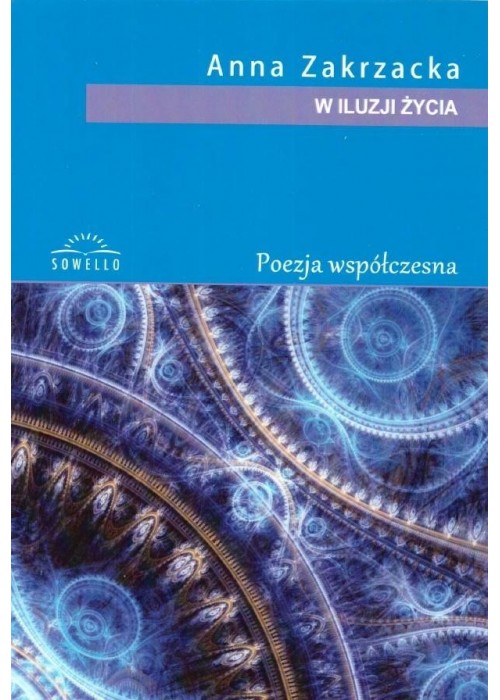 W iluzji życia