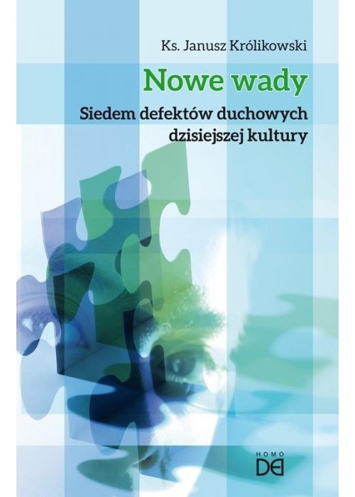 Nowe wady. Siedem defektów duchowych...