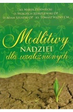 Modlitwy nadziei dla uzależnionych