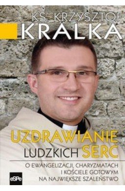 Uzdrawianie ludzkich serc