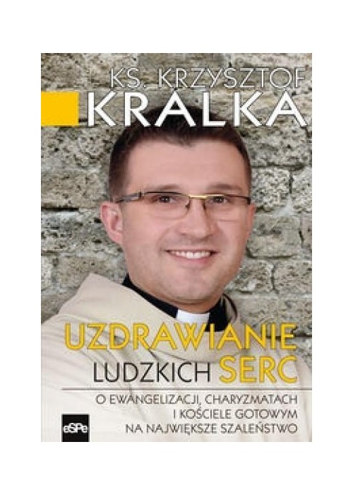 Uzdrawianie ludzkich serc