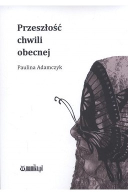 Przeszłość chwili obecnej