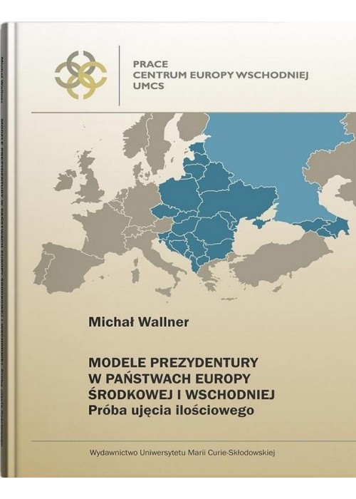 Modele prezydentury w państwach Europy Środkowej..