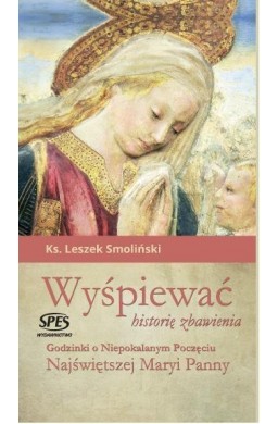 Wyśpiewać historię zbawienia