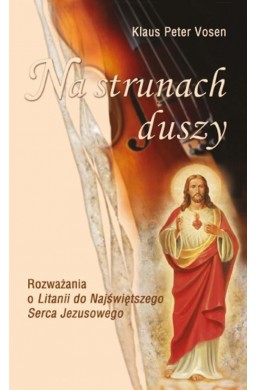 Na strunach duszy