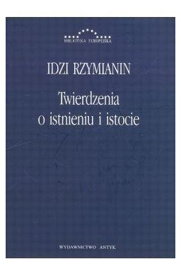 Twierdzenia o istnieniu i istocie