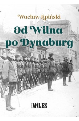 Od Wilna po Dynaburg