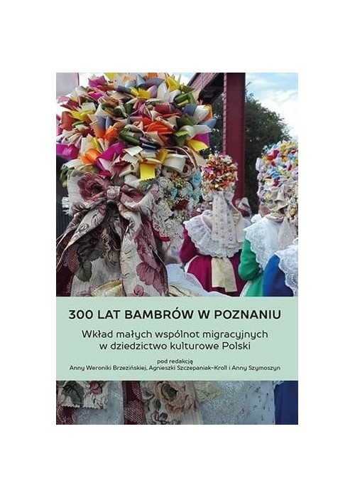 300 lat Bambrów w Poznaniu