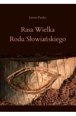 Rasa Wielka Rodu Słowiańskiego