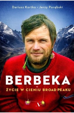 Berbeka. Życie w cieniu Broad Peaku