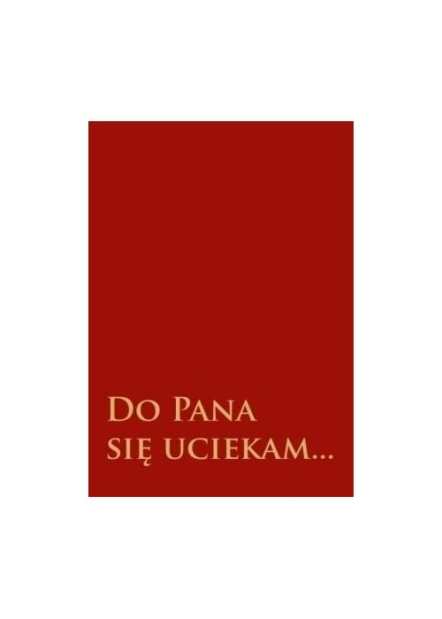 Modlitewnik - Do Pana się uciekam...