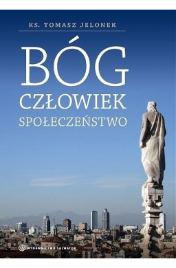 Bóg, człowiek, społeczeństwo