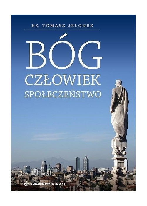 Bóg, człowiek, społeczeństwo