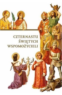 Czternastu Świętych Wspomożycieli