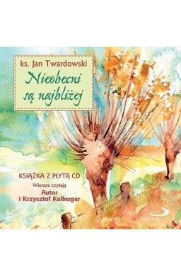 Nieobecni są najbliżej + CD