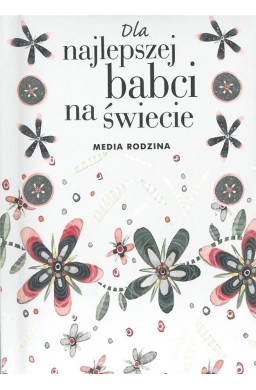 Dla najlepszej babci na świecie