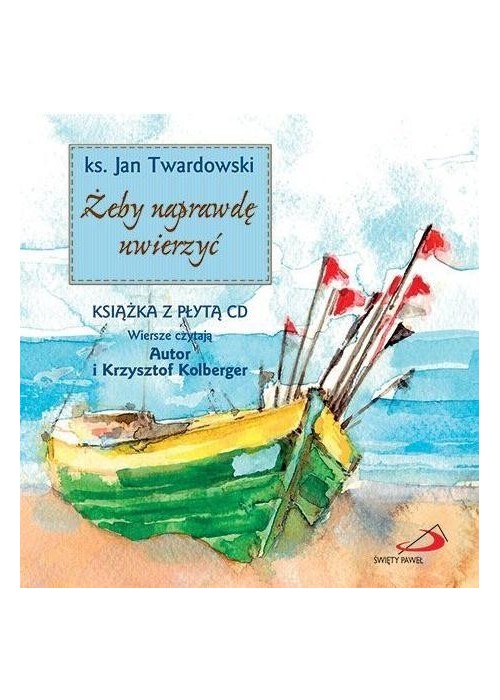 Żeby naprawdę uwierzyć + CD