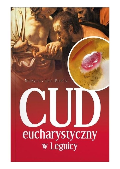 Cud Eucharystyczny w Legnicy