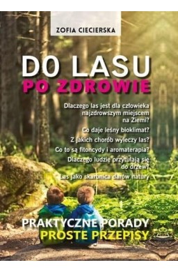 Do lasu po zdrowie