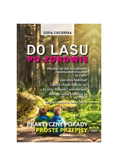 Do lasu po zdrowie