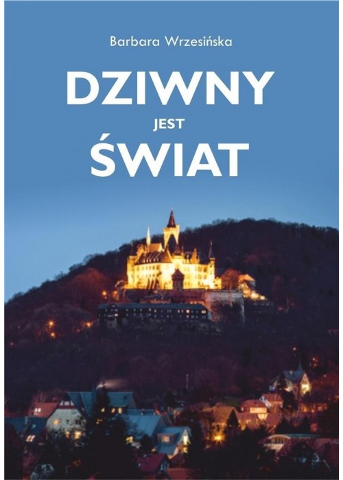 Dziwny jest świat