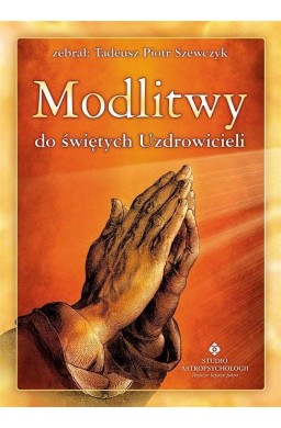 Modlitwy do świętych Uzdrowicieli