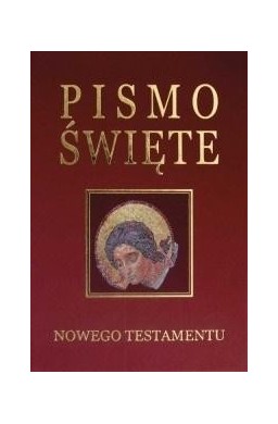 Pismo Święte Nowego Testamentu - bordo, złocenia