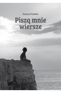 Piszą mnie wiersze