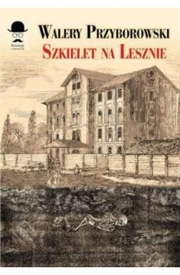 Szkielet na Lesznie