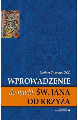 Wprowadzenie do nauki św. Jana od Krzyża