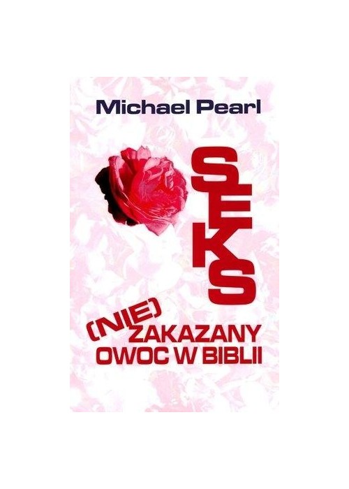 Seks (nie)zakazany owoc w Biblii