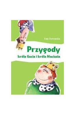 Przygody króla Gucia i króla Maciusia