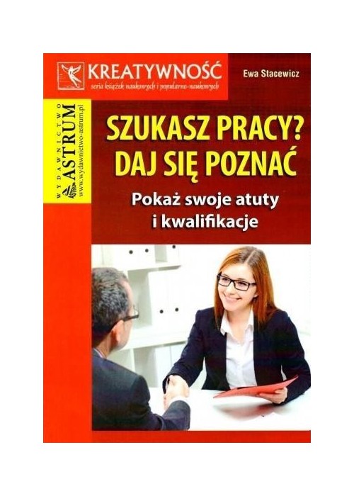 Szukasz pracy? Daj się poznać