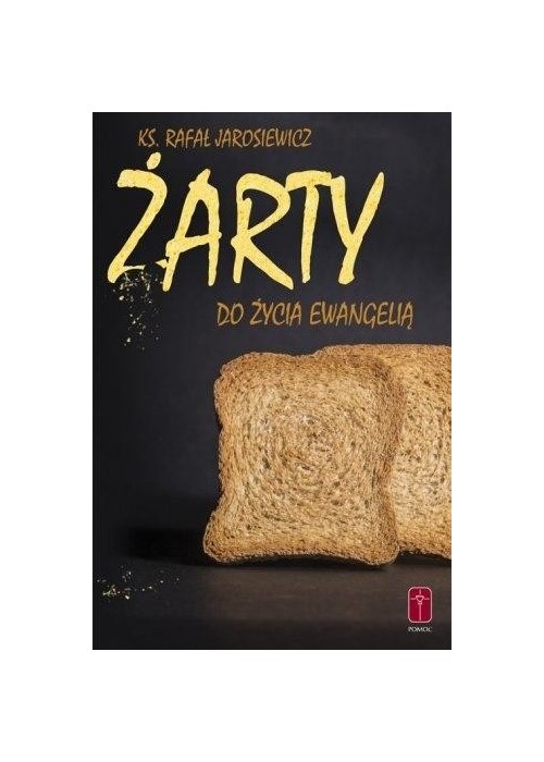 Żarty do życia Ewangelią