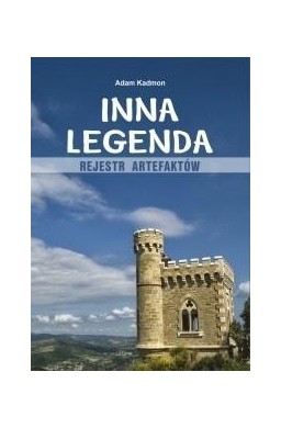 Inna legenda. Rejestr artefaktów