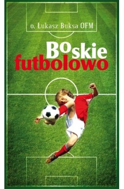 Boskie Futbolowo