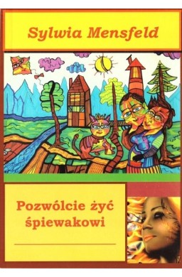 Pozwólcie żyć śpiewakowi