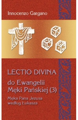 Lectio Divina Do Ewangelii Męki Pańskiej 3