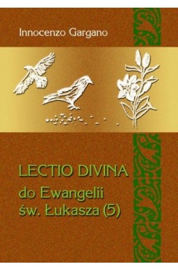 Lectio Divina Do Ewangelii Św Łukasza 5