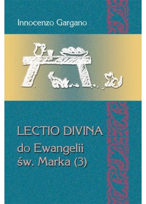 Lectio Divina do Ewangelii św. Marka (3)