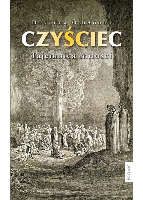 Czyściec. Tajemnica miłości