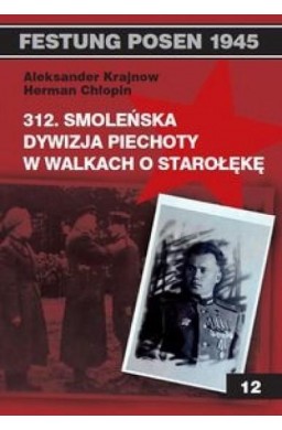 312. Smoleńska Dyw. Piechoty w walkach o Starołękę