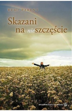 Skazani na (nie)szczęście