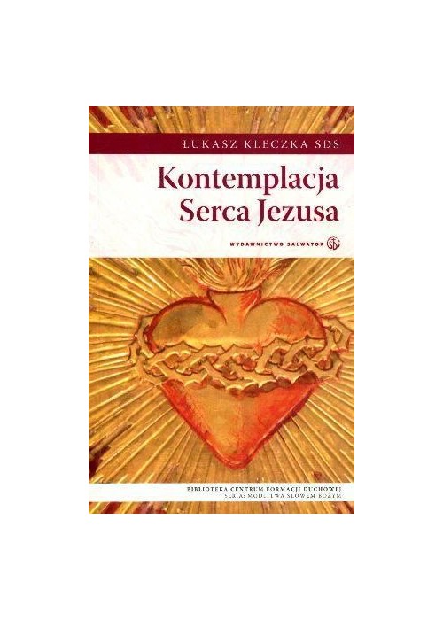 Kontemplacja Serca Jezusa