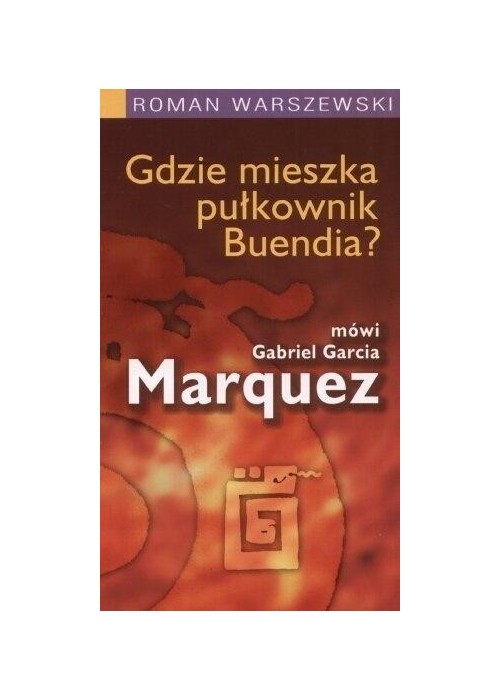 Gdzie mieszka pułkownik Buendia?